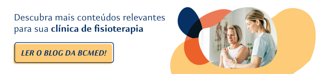 Descubra mais conteúdos relevantes para sua clínica de fisioterapia no blog da BCMED!